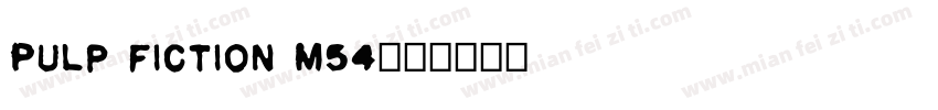 Pulp Fiction M54字体转换